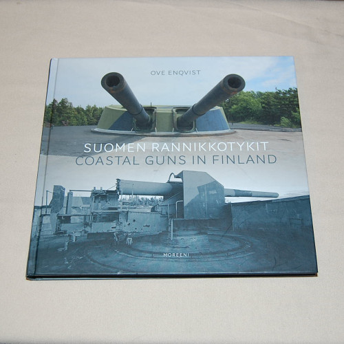 Ove Enqvist Suomen rannikkotykit - Coastal Guns in Finland